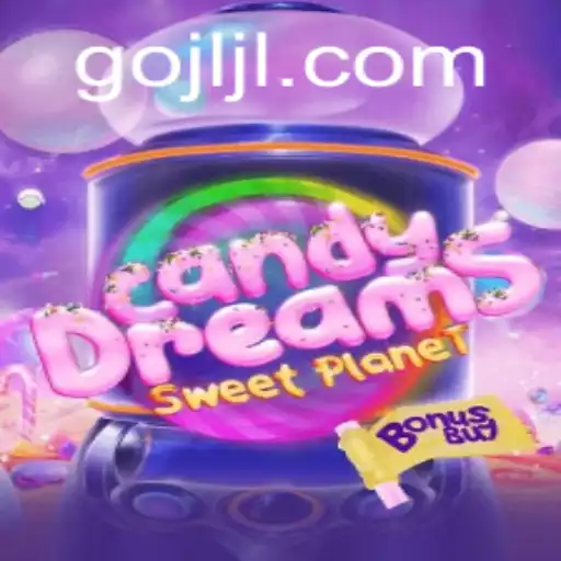 Exploring CandyDreamsSweetPlanet: A Sweet Adventure with GOJL.APP