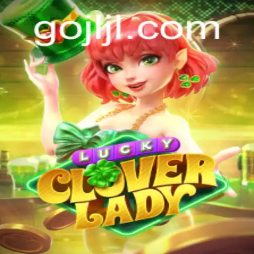 Exploring LuckyCloverLady: A Thrilling Adventure in Gaming