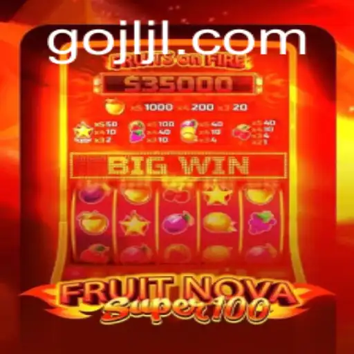 Exploring the Thrills of FruitNovaSuper100: A Comprehensive Guide