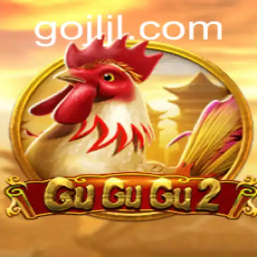 Explore the Exciting World of GuGuGu2 with GOJL.APP