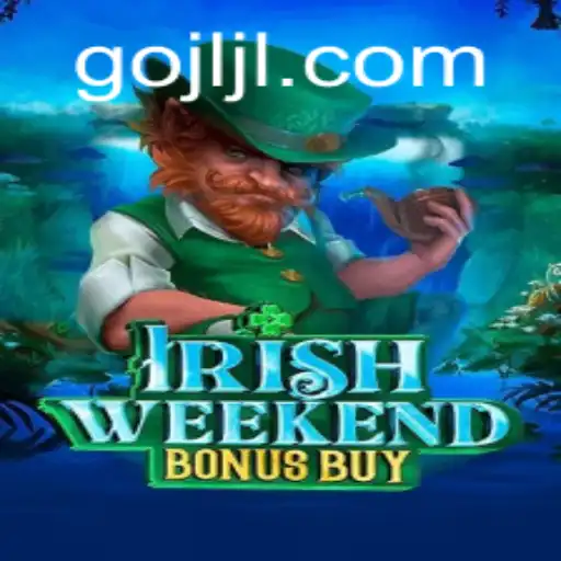 Discover the Thrilling Adventure of Irish Weekend Bonus Buy